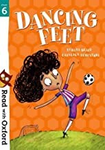 Read With Oxford: Stage 6. Dancing Feet
