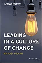 Leading In A Culture Of Change, 2nd Edition