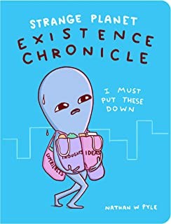 Strange Planet: Existence Chronicle