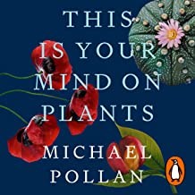 This Is Your Mind On Plants