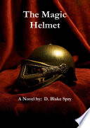THE MAGIC HELMET