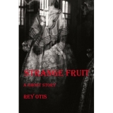 STRANGE FRUIT