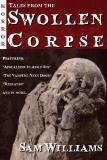 TALES FROM THE SWOLLEN CORPSE