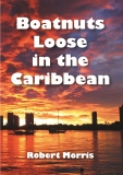 BOATNUTS LOOSE IN THE CARIBBEAN