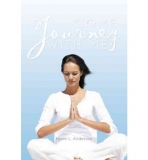 COME JOURNEY WITH ME