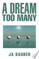 A DREAM TOO MANY