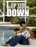 THE UPSIDE OF DOWN