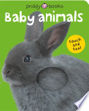 BRIGHT BABY TOUCH & FEEL BABY ANIMALS