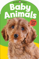 BABY TOUCH & FEEL: BABY ANIMALS