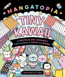 MANGATOPIA: TINY KAWAII