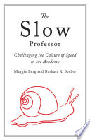 THE SLOW PROFESSOR