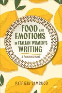 FOOD AND EMOTIONS IN ITALIAN WOMEN'S WRITING: A REASSESSMENT