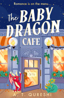 THE BABY DRAGON SERIES (1) -- THE BABY DRAGON CAFE