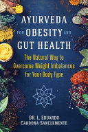 AYURVEDA FOR OBESITY AND GUT HEALT