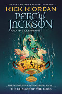 PERCY JACKSON AND THE OLYMPIANS: THE CHALICE OF THE GODS PERCY JACKSON AND THE OLYMPIANS: THE CHALICE OF THE GODS