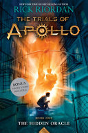 HIDDEN ORACLE, THE-TRIALS OF APOLLO, BOOK ONE