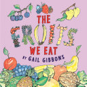 THE FRUITS WE EAT