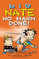 BIG NATE: NO HARM DONE!
