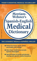 THE MERRIAM-WEBSTER MEDICAL DICTIONARY
