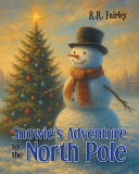Snowie's Adventure to the North Pole