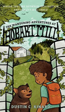 The Wandering Adventures at Hobart Mill