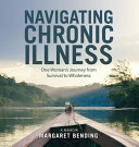 Navigating Chronic Illness