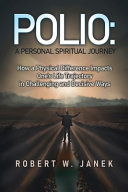 POLIO: A PERSONAL SPIRITUAL JOURNEY