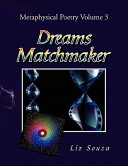 Metaphysical Poetry Volume 3 Dreams Matchmaker 