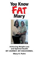 You Know FAT Mary