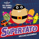 SUPERTATO: VEGGIES ASSEMBLE