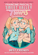 SWEET VALLEY TWINS: BEST FRIENDS