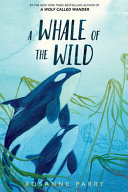 WHALE OF THE WILD, A