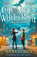 CHRONICLES OF WHETHERWHY (1) -- CHRONICLES OF WHETHERWHY: THE AGE OF ENCHANTMENT [NOT-US]