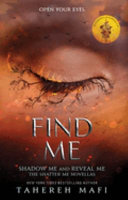 SHATTER ME -- FIND ME