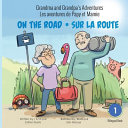 GRANDMA AND PGRANDPA'S ADVENTURE: ON THE ROAD
