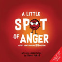 A LITTLE SPOT OF ANGER