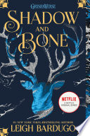 SHADOW AND BONE