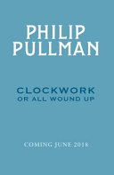 CLOCKWORK OR ALL WOUND UP