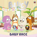 BLUEY: BABY RACE