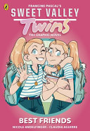 SWEET VALLEY TWINS THE GRAPHIC NOVEL: BEST FRIENDS