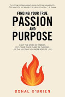 Finding Your True Passion and Purpose