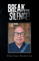BREAK YOUR SILENCE!