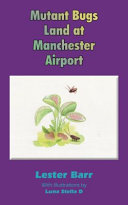 MUTANT BUGS LAND AT MANCHESTER AIRPORT