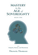 Mastery in the Age of Sovereignty