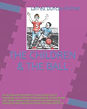 THE CHILDREN & THE BALL