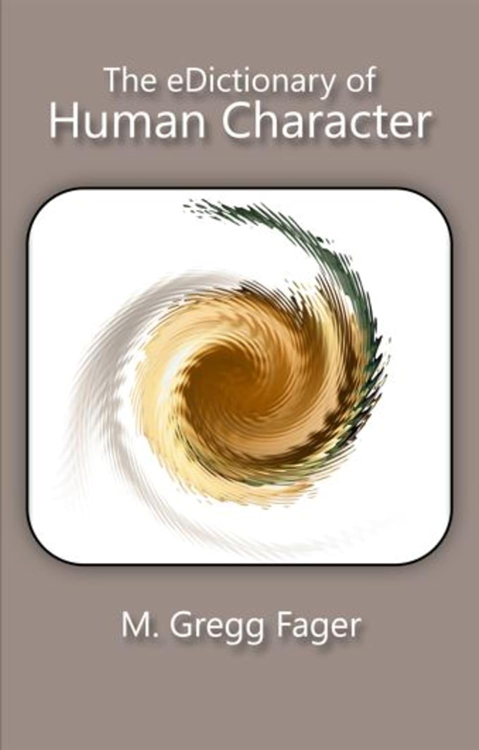 The eDictionary of Human Character
