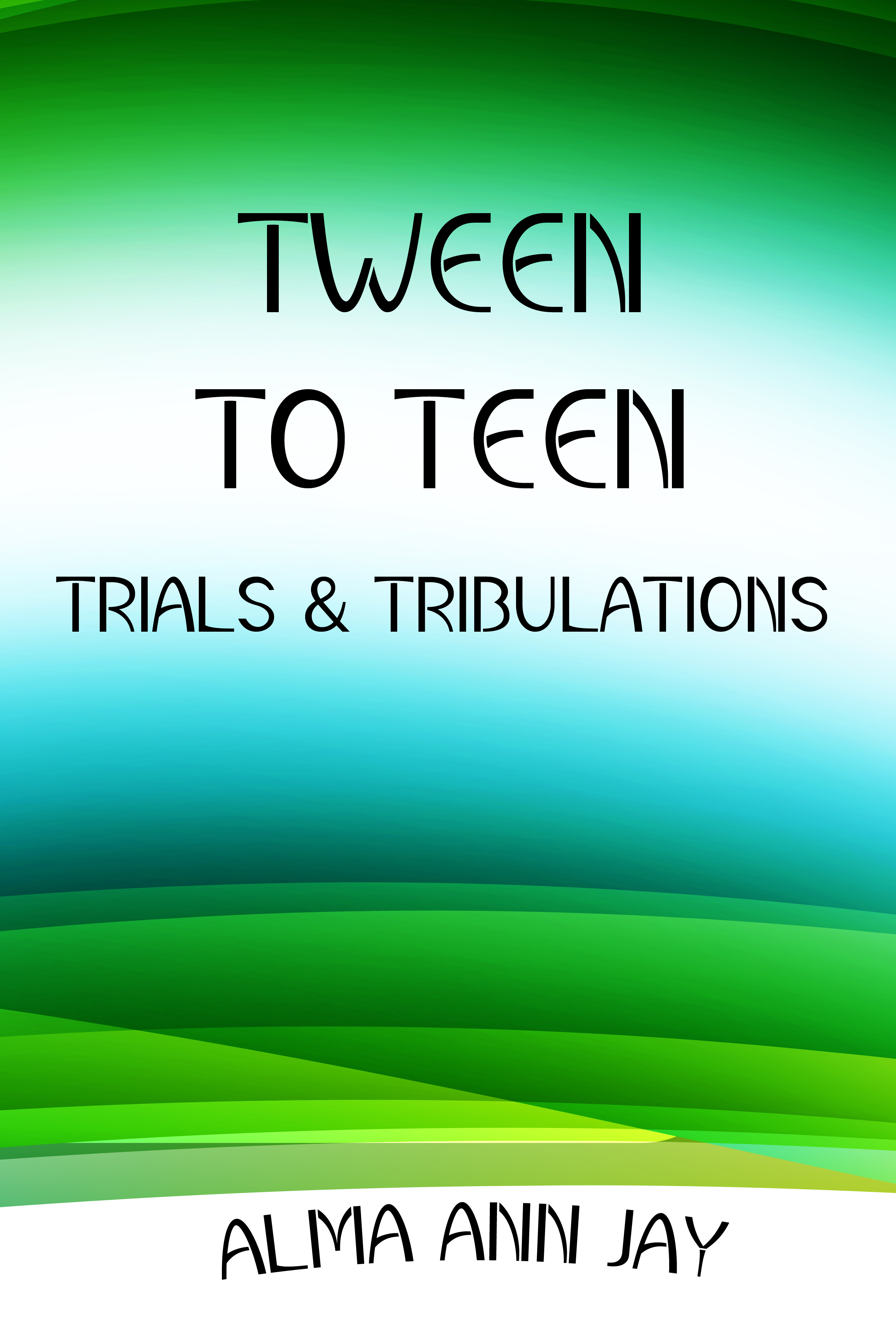 TWEEN TO TEEN