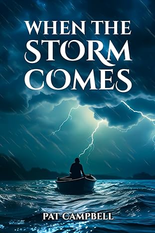 When the Storm Comes