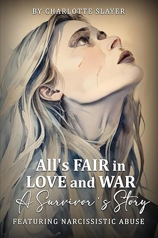 All’s Fair in Love and War