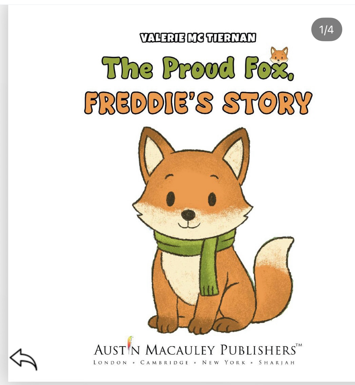 The Proud Fox, Freddie’s Story